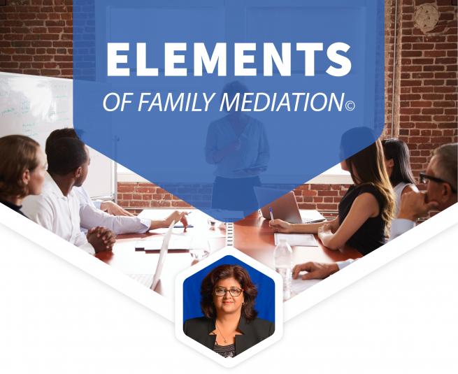 Elements of Family Mediation©